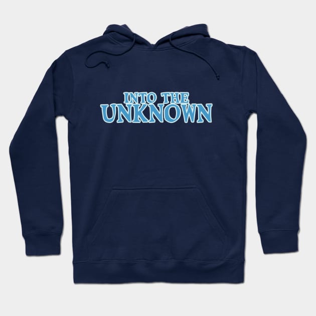 Into the Unknown! Hoodie by FandomTrading